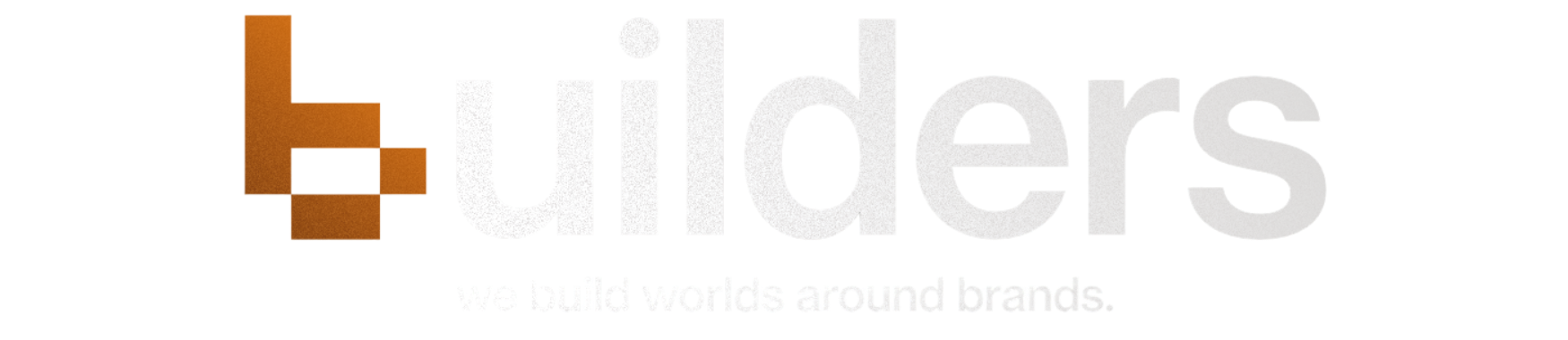 Builders